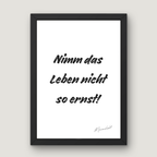 Nimm das leben nicht so ernst!