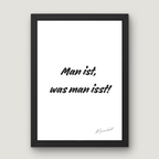 Man ist, was man isst!