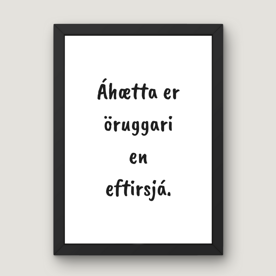 ´´Áhætta eða eftirsjá´´