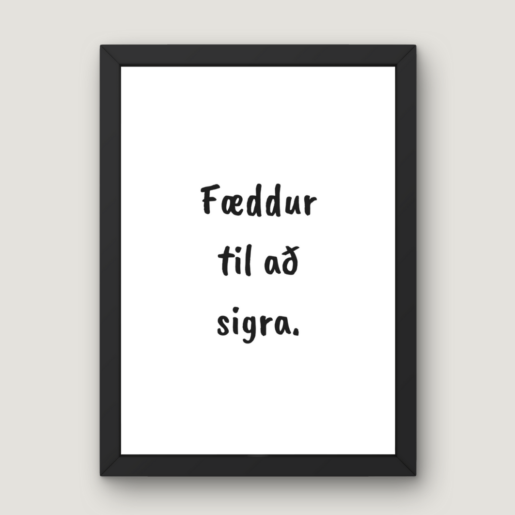 ´´Fæddur til að sigra´´
